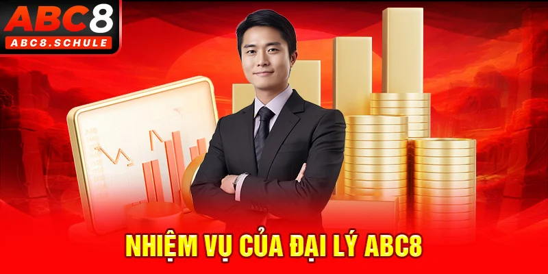 Nhiệm vụ của đại lý ABC8